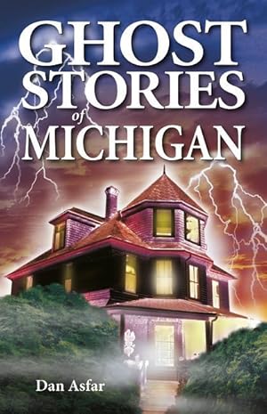 Bild des Verkufers fr Ghost Stories of Michigan zum Verkauf von moluna