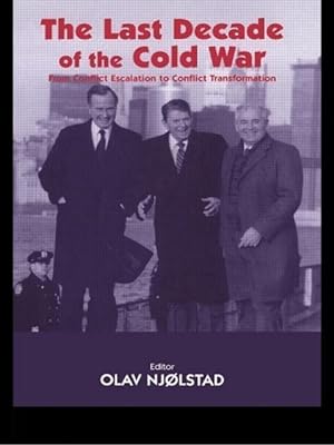 Seller image for Njolstad, O: Last Decade of the Cold War for sale by moluna