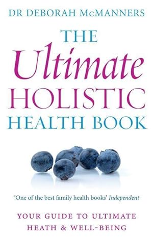 Seller image for ULTIMATE HOLISTIC HEALTH BK for sale by moluna