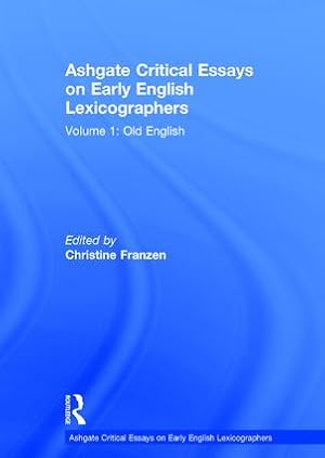 Image du vendeur pour Ashgate Critical Essays on Early English Lexicographers mis en vente par moluna