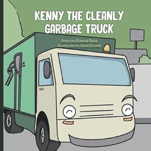 Bild des Verkufers fr Kenny the Cleanly Garbage Truck zum Verkauf von moluna
