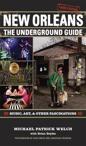 Bild des Verkufers fr New Orleans: The Underground Guide, 3rd Edition zum Verkauf von moluna