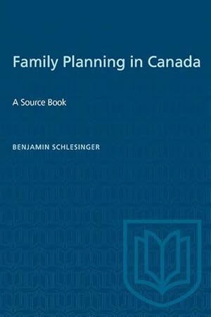 Bild des Verkufers fr Family Planning in Canada: A Source Book zum Verkauf von moluna