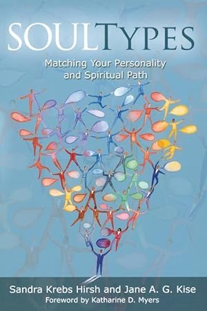 Bild des Verkufers fr Soultypes: Matching Your Personality and Spiritual Path, Revised Edition zum Verkauf von moluna