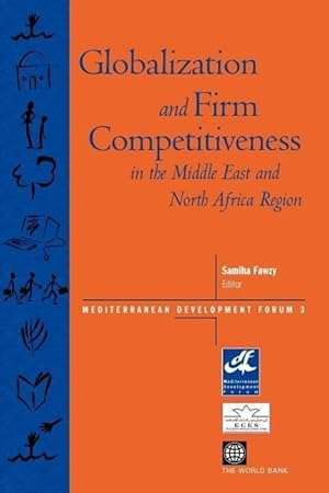 Imagen del vendedor de Globalization and Firm Competitiveness in the Middle East a a la venta por moluna