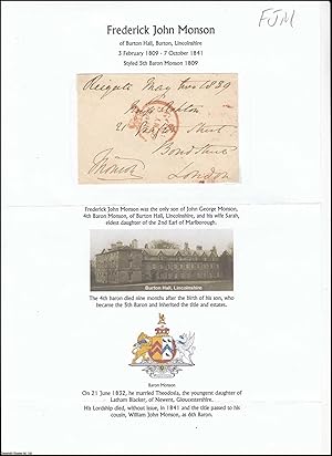 Frederick John Monson of Burton Hall, Burton, Lincolnshire, 3 February 1809 - 7 October 1841. Sty...