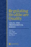 Immagine del venditore per Regulating Healthcare Quality: Legal and Professional Issues venduto da moluna