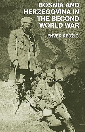 Seller image for Redzic, E: Bosnia and Herzegovina in the Second World War for sale by moluna