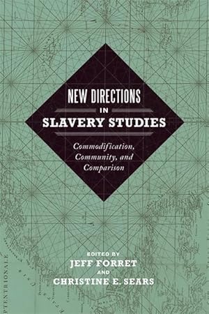 Bild des Verkufers fr New Directions in Slavery Studies: Commodification, Community, and Comparison zum Verkauf von moluna