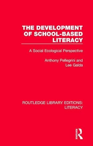 Bild des Verkufers fr Pellegrini, A: The Development of School-based Literacy zum Verkauf von moluna