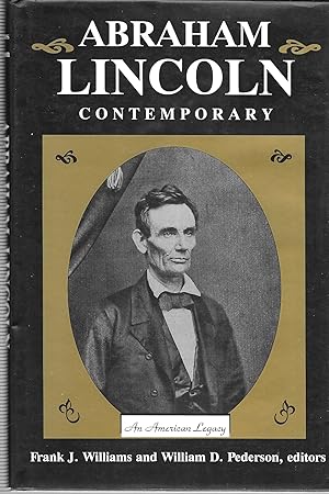 Abraham Lincoln : Contemporary: An American Legacy (Inscribed by Author)