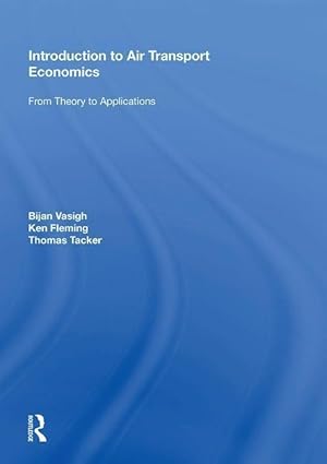 Immagine del venditore per Vasigh, B: Introduction to Air Transport Economics venduto da moluna