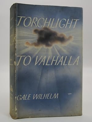 Seller image for TORCHLIGHT TO VALHALLA for sale by Sage Rare & Collectible Books, IOBA
