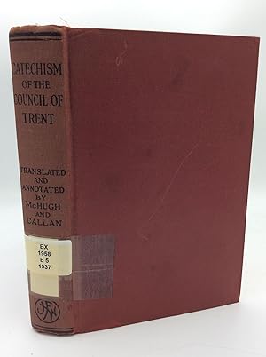 Bild des Verkufers fr CATECHISM OF THE COUNCIL OF TRENT FOR PARISH PRIESTS: Issued by Order of Pope Pius V. zum Verkauf von Kubik Fine Books Ltd., ABAA