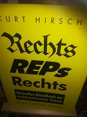 Bild des Verkufers fr Rechts REPs Rechts, aktuelles Handbuch zur rechtsextremen Szene zum Verkauf von Verlag Robert Richter