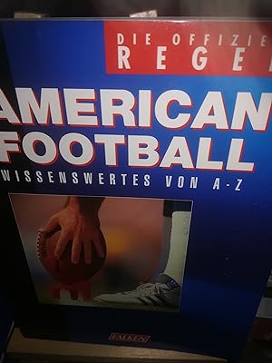 Bild des Verkufers fr American Football, Wissenswertes von A - Z, Die offiziellen Regeln zum Verkauf von Verlag Robert Richter