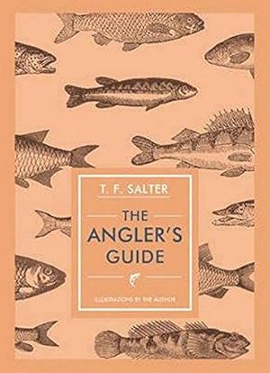 Bild des Verkufers fr The Angler's Guide (In Arcadia) zum Verkauf von WeBuyBooks