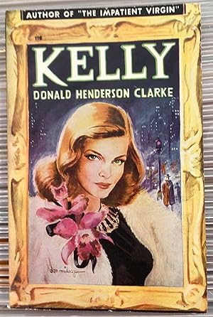 Seller image for Kelly for sale by DreamHaven Books