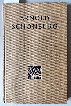 Seller image for Arnold Schönberg. (Mit einer Beilage: H.H. Stuckenschmidt zum Faksimile der Ausgabe R. Piper, München 1912). for sale by Versandantiquariat Kerstin Daras