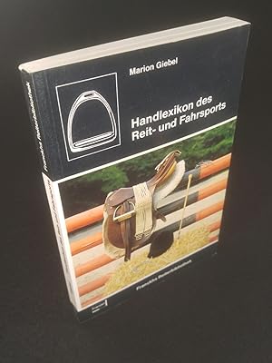 Bild des Verkufers fr Handlexikon des Reit- und Fahrsports Marion Giebel. zum Verkauf von ANTIQUARIAT Franke BRUDDENBOOKS