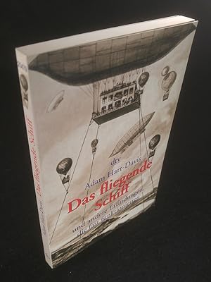 Image du vendeur pour Das fliegende Schiff [Neubuch] und andere Erfindungen, die fast funktionierten mis en vente par ANTIQUARIAT Franke BRUDDENBOOKS