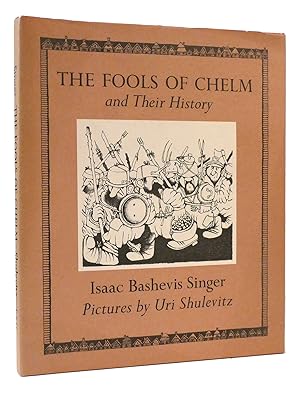 Imagen del vendedor de THE FOOLS OF CHELM AND THEIR HISTORY a la venta por Rare Book Cellar