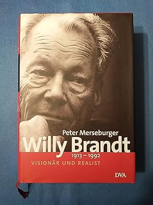 Seller image for Willy Brandt : 1913 - 1992 ; Visionr und Realist. for sale by Antiquariat BehnkeBuch