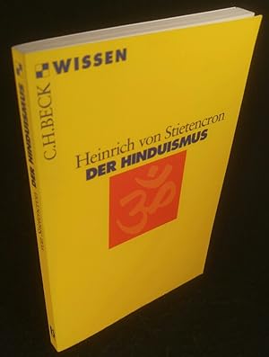 Bild des Verkufers fr Der Hinduismus (Beck'sche Reihe) Heinrich von Stietencron zum Verkauf von ANTIQUARIAT Franke BRUDDENBOOKS