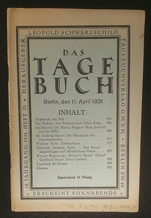 Bild des Verkufers fr Das Tagebuch. 12. Jahrgang Heft 15 vom 11. April 1931 zum Verkauf von ANTIQUARIAT Franke BRUDDENBOOKS