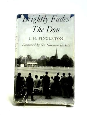 Seller image for Brightly Fades the Don. for sale by World of Rare Books