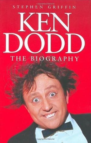 Bild des Verkufers fr Ken Dodd: The Biography zum Verkauf von WeBuyBooks