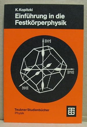 Seller image for Einfhrung in die Festkrperphysik. (Teubner Studienbcher: Physik) for sale by Nicoline Thieme