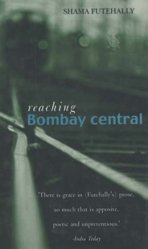 Seller image for Reaching Bombay Central for sale by WeBuyBooks