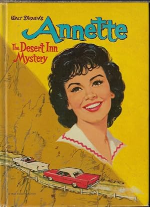 Seller image for ANNETTE: THE DESERT INN MYSTERY, Walt Disney's. . . for sale by Books from the Crypt