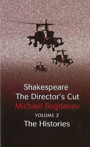 Seller image for Histories (v. 2) (Shakespeare the Director's Cut: Essays on Shakespeare) for sale by WeBuyBooks