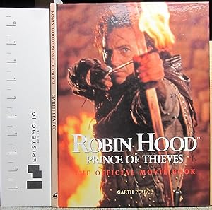 Robin Hood, Prince of Thieves: The official Movie Book