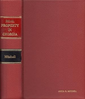 Real Property Under the Code of Georgia and the Georgia Decisions Association copy. Owned by Anit...