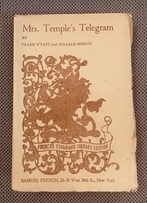 Seller image for Mrs. Temple's Telegram: A Farce in Three Acts for sale by The Groaning Board