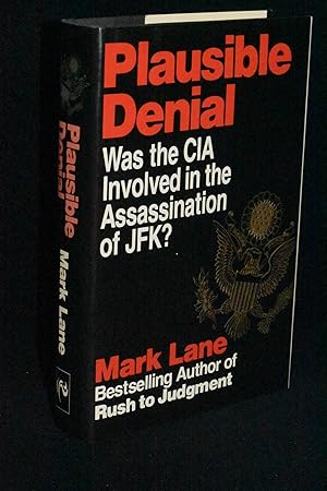 Image du vendeur pour Plausible Denial; Was the CIA Involved in the Assassination of JFK? mis en vente par Books by White/Walnut Valley Books