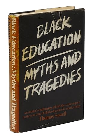 Black Education: Myths and Tragedies