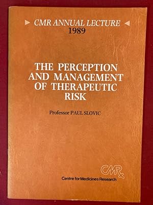 Seller image for The Perception and Management of Therapeutic Risk: CMR Annual Lecture June 1989. for sale by Plurabelle Books Ltd