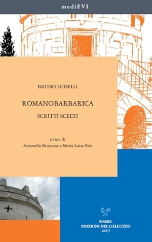Seller image for Romanobarbarica. Scritti scelti. for sale by FIRENZELIBRI SRL