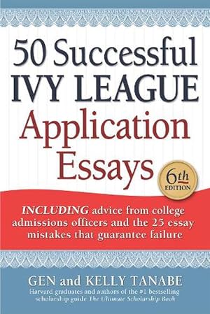 Imagen del vendedor de 50 Successful Ivy League Application Essays (Paperback) a la venta por Grand Eagle Retail