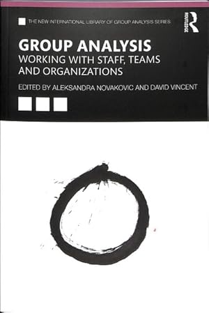 Immagine del venditore per Group Analysis : Working with Staff, Teams and Organizations venduto da GreatBookPrices