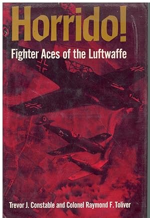 Seller image for HORRIDO! FIGHTER ACES OF THE LUFTWAFFE for sale by Books on the Boulevard