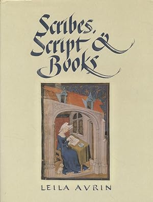 Scribes, Script, and Books: The Book Arts from Antiquity to the Renaissance.