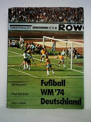 Bild des Verkufers fr Fuball-Weltmeisterschaft 1974 Deutschland zum Verkauf von Celler Versandantiquariat