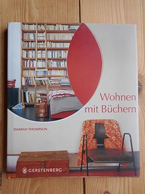 Wohnen mit Büchern. Aus dem Engl. von Brigitte Beier / Rezensiert in: Damian Thompson: Wohnen mit...