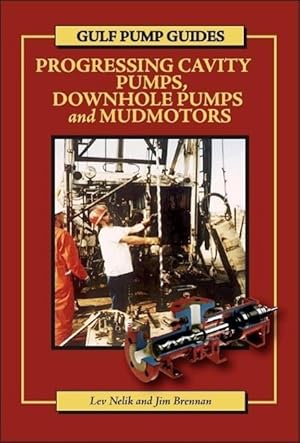 Immagine del venditore per Gulf Pump Guides: Progressing Cavity Pumps, Downhole Pumps and Mudmotors venduto da moluna