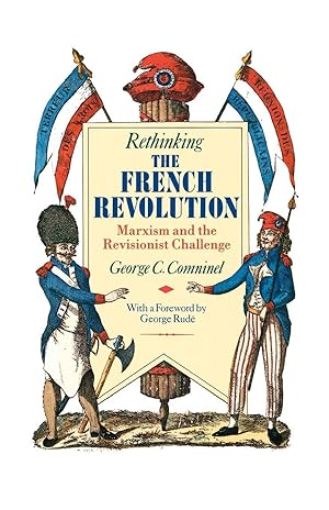 Imagen del vendedor de Rethinking the French Revolution: Marxism and the Revisionist Challenge a la venta por moluna